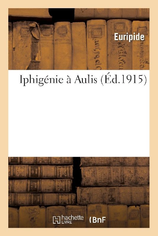 Iphigénie À Aulis