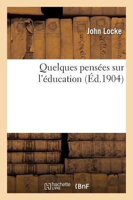 Quelques Pensées Sur l'Éducation
