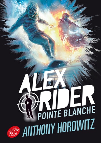 Alex Rider - Tome 2 - Pointe Blanche (Livre de Poche Jeunesse (975))