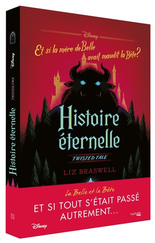 Twisted Tale Disney Histoire éternelle: Et si la mère de Belle avait maudit la Bête ?