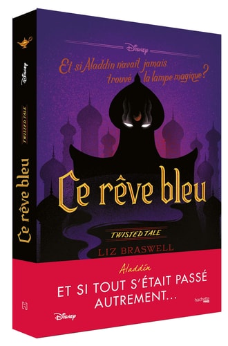 Twisted Tale Disney Ce rêve bleu: Et si Aladdin n'avait jamais trouvé la lampe ?