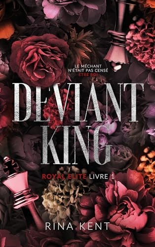 Deviant King, Royal Elite Tome 1: Tome 1, Deviant King