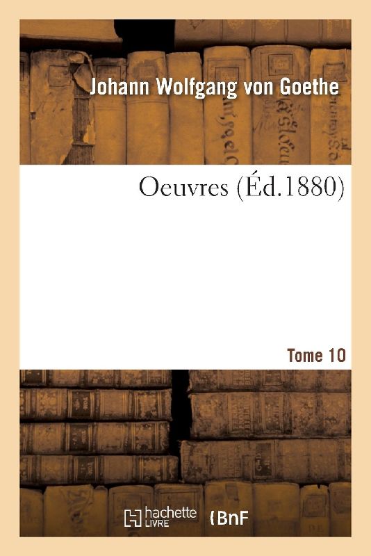 Oeuvres Tome 10