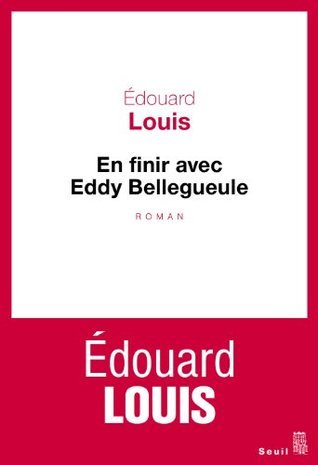 En finir avec Eddy Bellegueule