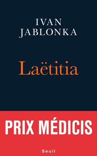 Laetitia ou la fin des hommes [ Prix Medicis 2016 & Prix Le Monde 2016 ]