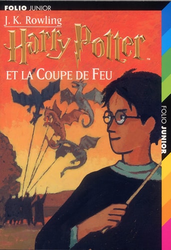 Harry Potter Et La Coupe De Feu / Harry Potter and the Goblet of Fire