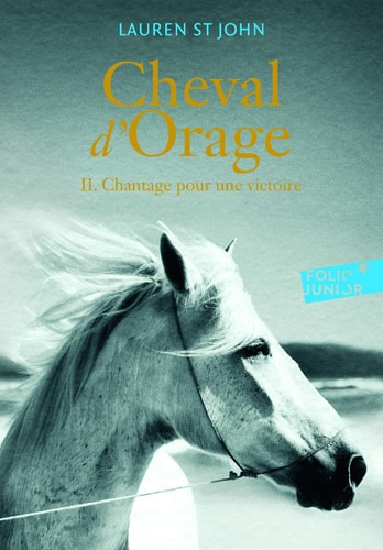 Cheval d'Orage: Chantage pour une victoire (2)