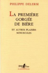 La première gorgée de bière
