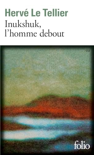 Inukshuk, l'homme debout