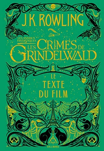 Les Crimes de Grindelwald: Le texte du film