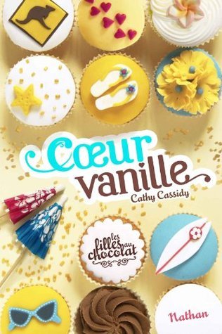 Les Filles au chocolat 5: Coeur vanille (5)