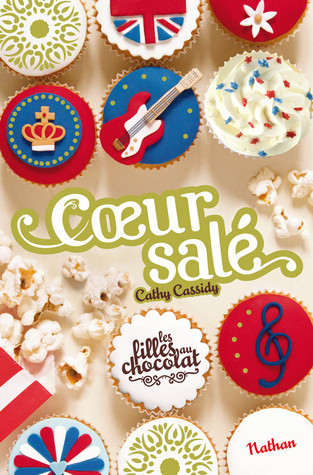 Les Filles au chocolat 3.5: Coeur salé (03)