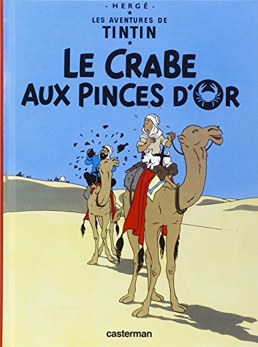 Le Crabe Aux Pinces D'or (Aventures de Tintin)(Tintin, 9)