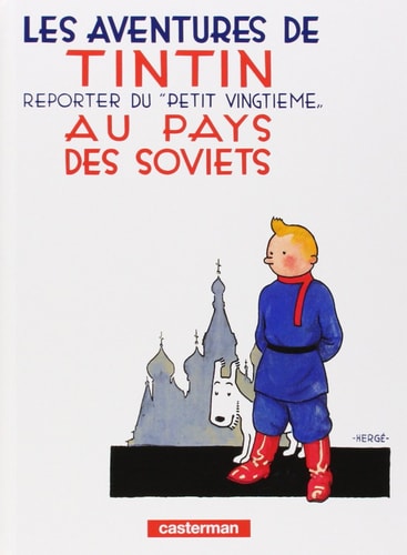 Tintin Au Pays Des Soviets (Aventures de Tintin) - Tome 1