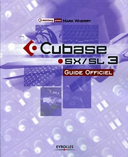 CUBASE SX 3 GUIDE OFFICIEL