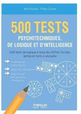 500 test psychotechniques, de logique et d'intelligence