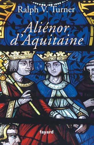 Aliénor d'Aquitaine (Biographies Historiques)