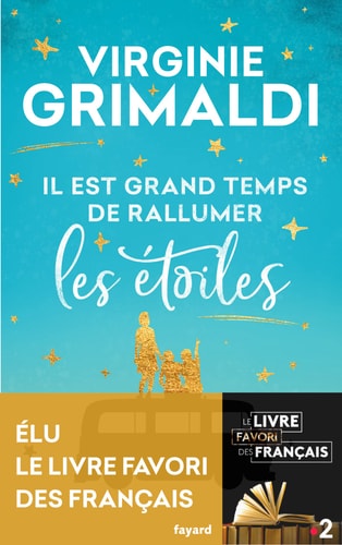 Il est grand temps de rallumer les étoiles (Littérature Française)