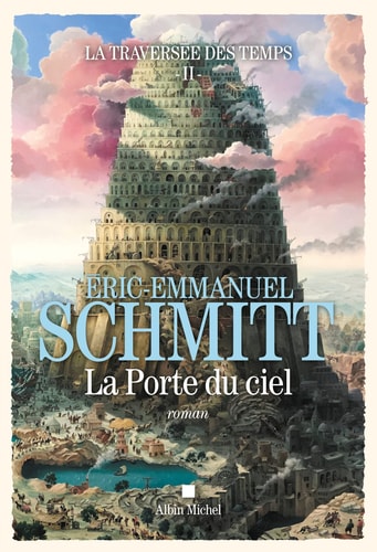 La Traversée des temps - La Porte du ciel - tome 2