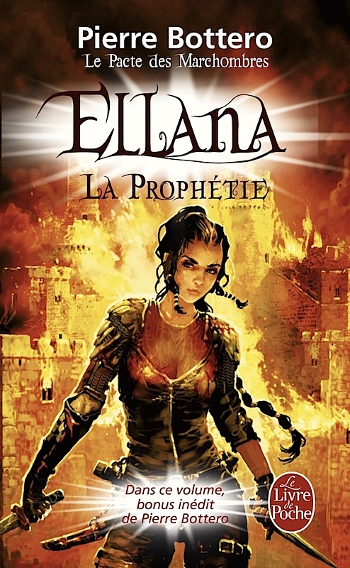 Ellana, La Prophetie (Le Pacte Des Marchombres, Tome 3)