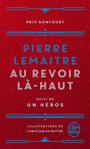 Au revoir là-haut - suivi de Un heros