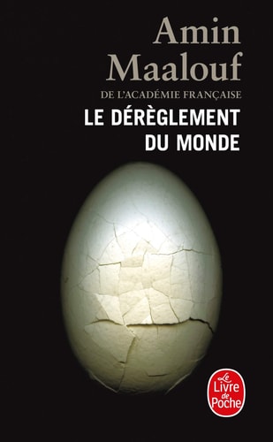 Le Dérèglement du monde (Le Livre de Poche)