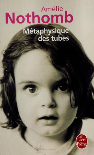 Métaphysique des tubes: Roman (Ldp Litterature)