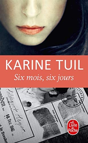 Six Mois, Six Jours (Le Livre de Poche)