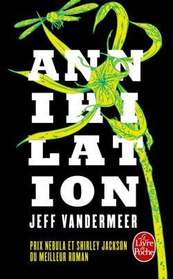 Annihilation (La Trilogie du rempart sud, Tome 1)