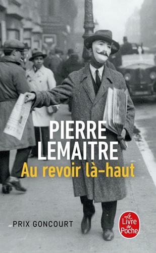 Au revoir là-haut (edition poche)
