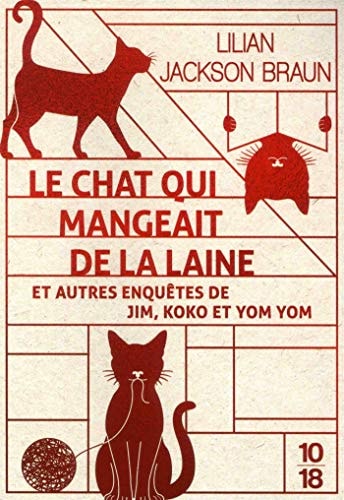 Le chat qui mangeait de la laine et autres enquêtes de Jim, Koko et Yom Yom