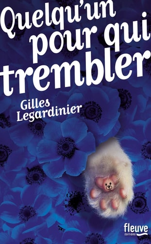 Quelqu'un pour qui trembler [ large bestseller format ]
