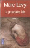 La prochaine fois