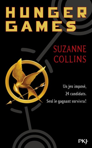 Hunger games.Bd.1: Un jeu imposé. 24 candidats. Seul le gagnant survivra!. Ausgezeichnet m. d. Jugendbuchpreis Buxtehuder Bulle (Hunger Games, 1, Band 1)