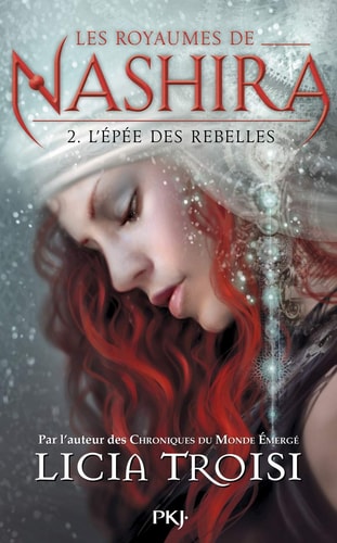 Les royaumes de Nashira - tome 2 L'épée des rebelles (2)