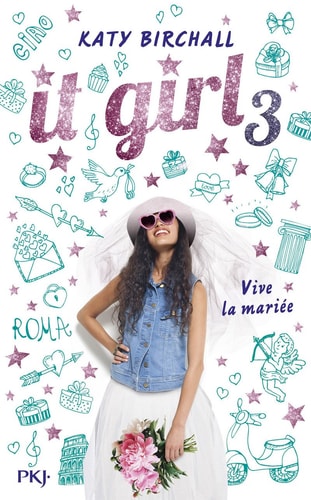 It Girl - tome 3 Vive la mariée (3)