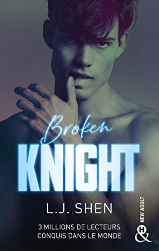 Broken Knight: Après Dirty Devil, découvrez la suite de nouvelle série New Adult de L.J. Shen All Saints High