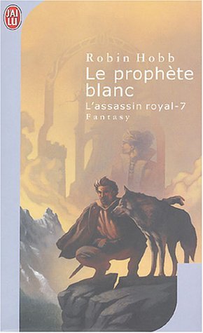 L'Assassin Royal T7 - Le Prophete Blanc (Science Fiction)