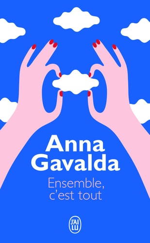 Ensemble, C'Est Tout (Litterature Generale)