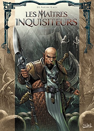 Les Maîtres inquisiteurs T09: Bakael