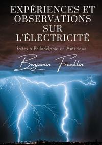 Expériences et observations sur l'électricité