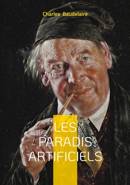 Les paradis artificiels