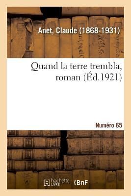 Quand La Terre Trembla, Roman. Numéro 65