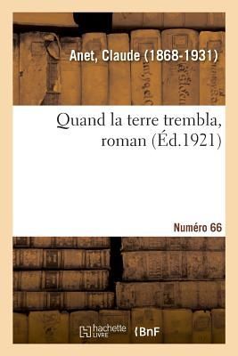Quand La Terre Trembla, Roman. Numéro 66