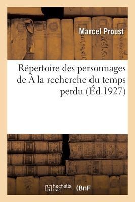 Répertoire Des Personnages de À La Recherche Du Temps Perdu