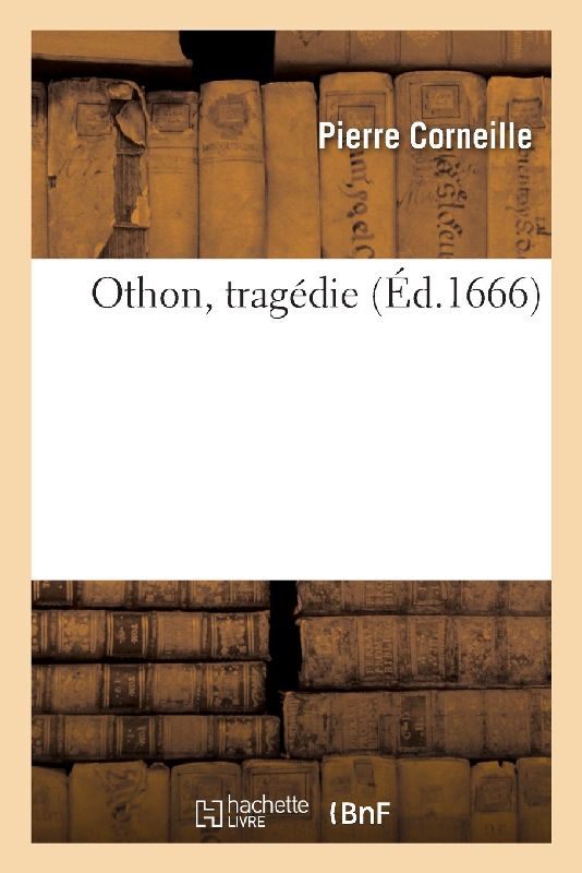 Othon, tragédie