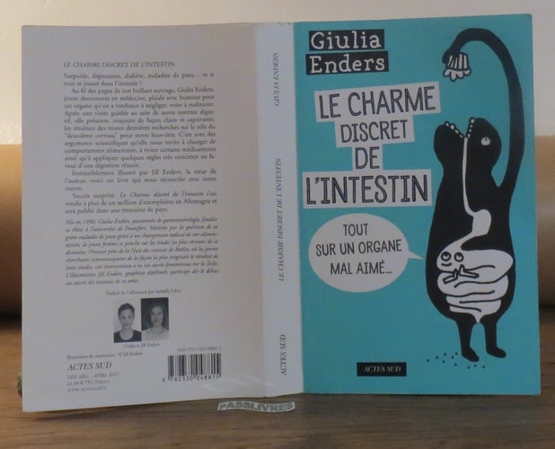 Le charme discret de l'intestin : Tout sur un organe mal aimé
