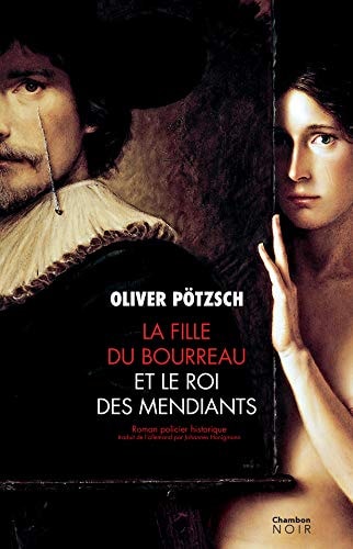 La Fille du bourreau et le roi des mendiants