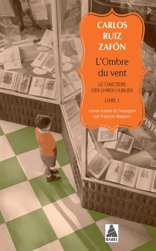 L'Ombre du vent: Le Cimetière des Livres oubliés 1