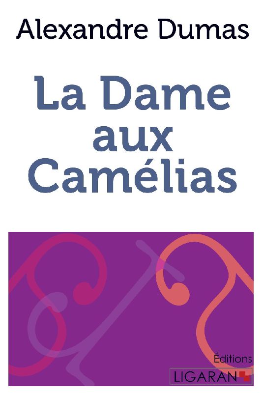 La Dame aux camélias